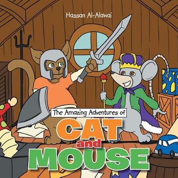 portada The Amazing Adventures of cat and Mouse (en Inglés)