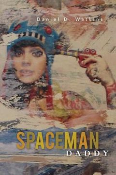 portada Spaceman Daddy (en Inglés)