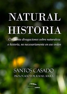 portada Natural Historia: Cincuenta divagaciones sobre naturaleza e historia, no necesariamente en ese orden