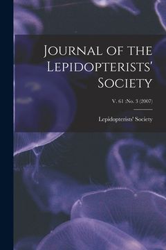 portada Journal of the Lepidopterists' Society; v. 61: no. 3 (2007) (en Inglés)