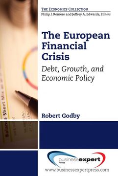 portada The European Financial Crisis (The Economics Collection) (in English)
