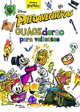 portada Patoaventuras. Cuackderno Para Valientes (in Spanish)