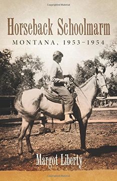 portada Horseback Schoolmarm: Montana, 1953–1954
