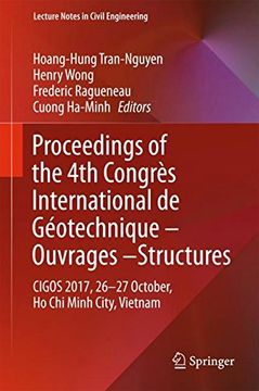 portada Proceedings of the 4th Congrès International de Géotechnique - Ouvrages -Structures: Cigos 2017, 26-27 October, Ho Chi Minh City, Vietnam (en Inglés)