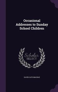 portada Occasional Addresses to Sunday School Children