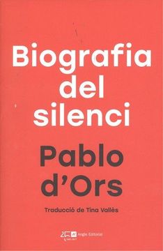 Biografia del Silenci. Breu Assaig Sobre Meditació: 4 (Angle 25)