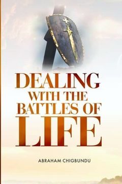 portada Dealing with the Battles of life (en Inglés)