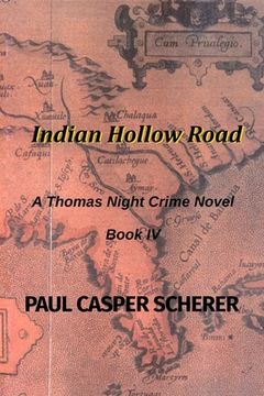 portada Indian Hollow Road: A Thomas Night Crime Novel (in English)