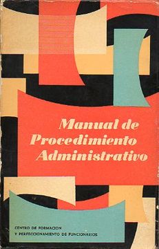 Libro Manual De Procedimiento Administrativo., Centro De Formación Y ...