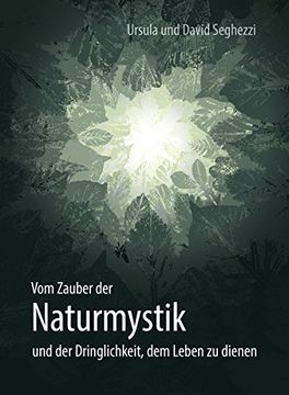 portada Naturmystik - Naturcoaching - Naturrituale: Eine Einladung zum Nachdenken und Rausgehen (en Alemán)
