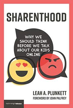 portada Sharenthood: Why we Should Think Before we Talk About our Kids Online (Strong Ideas)