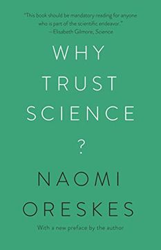 portada Why Trust Science? (The University Center for Human Values Series) (en Inglés)