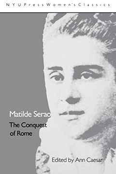 portada Matilde Serao: 'the Conquest of Rome' (Women's Classics) (en Inglés)