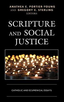 portada Scripture and Social Justice: Catholic and Ecumenical Essays (en Inglés)