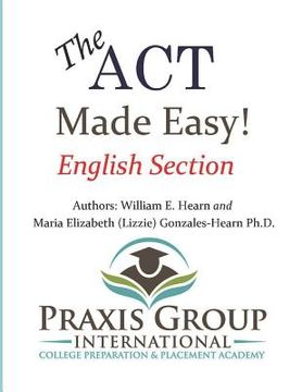 portada The ACT Made Easy!: English Section (in English)