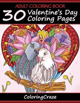 portada Adult Coloring Book: 30 Valentine's Day Coloring Pages (en Inglés)