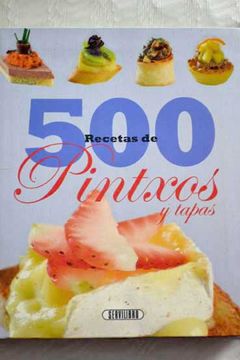 portada 500 Recetas De Pintxos Y Tapas