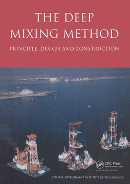 portada The Deep Mixing Method: Principle, Design and Construction (en Inglés)