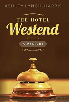 portada The Hotel Westend: A Mystery (1) (Maitland Sisters Mystery) 