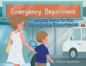 portada Jimmy Goes to the Emergency Department (en Inglés)