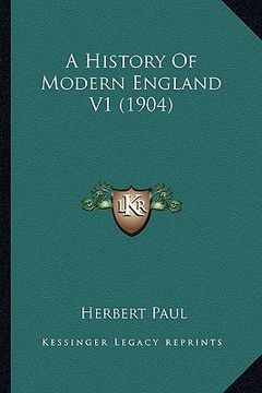 portada a history of modern england v1 (1904) a history of modern england v1 (1904) (en Inglés)