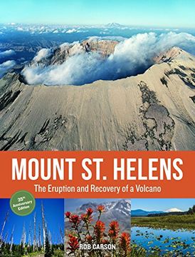 portada Mount st. Helens 35Th Anniversary Edition: The Eruption and Recovery of a Volcano (in English)
