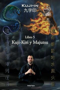 portada Kuji-Kiri y Majutsu: Arte Sagrado del Mago Oriental (en Inglés)