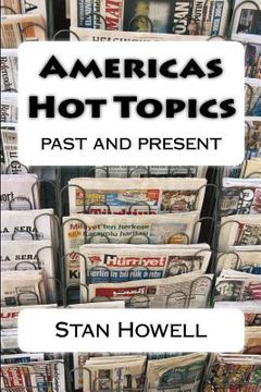 portada Americas Hot Topics past and present (en Inglés)