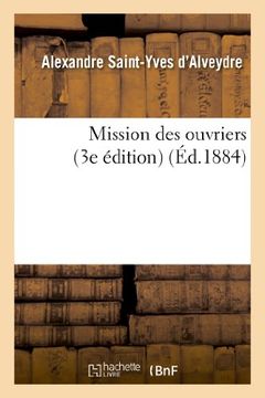 portada Mission Des Ouvriers (3e Édition) (en Francés)