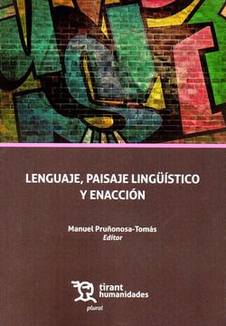 Lenguaje, Paisaje Lingüístico y Enacción