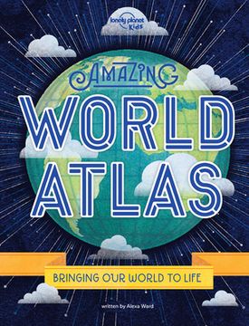 portada Amazing World Atlas: The World's in Your Hands (en Inglés)