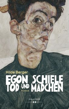 portada Egon Schiele - tod und Mädchen: Roman (en Alemán)