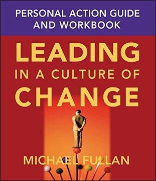 portada Leading in a Culture of Change Personal Action Guide and Workbook 