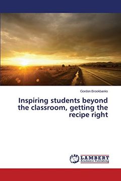 portada Inspiring students beyond the classroom, getting the recipe right