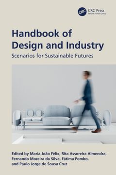 Handbook of Design and Industry. Scenarios for Sustainable Futures