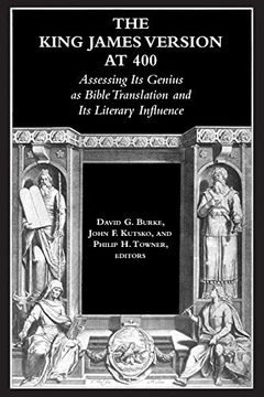 portada The King James Version at 400: Assessing its Genius as Bible Translation and its Literary Influence (Biblical Scholarship in North America) (in English)