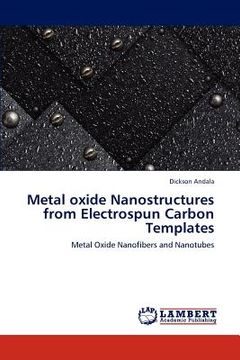 portada metal oxide nanostructures from electrospun carbon templates (en Inglés)