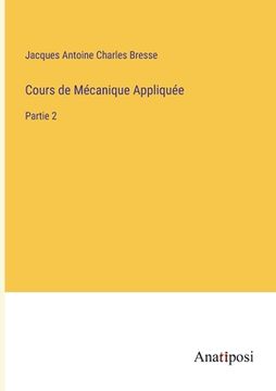 portada Cours de Mécanique Appliquée: Partie 2 (en Francés)