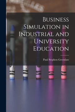 portada Business Simulation in Industrial and University Education (en Inglés)