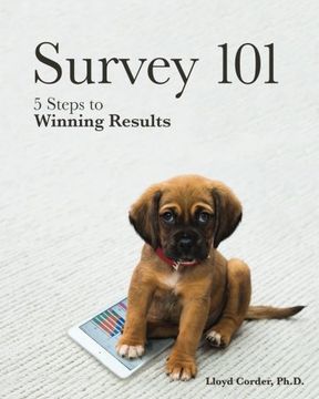portada Survey 101: 5 Steps to Winning Results