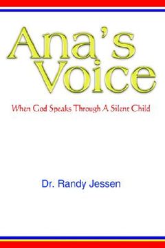 portada ana's voice: when god speaks through a silent child (en Inglés)