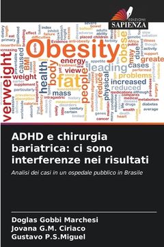 portada ADHD e chirurgia bariatrica: ci sono interferenze nei risultati (en Italiano)
