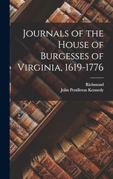portada Journals of the House of Burgesses of Virginia, 1619-1776 (en Inglés)