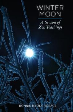 portada Winter Moon: A Season of Zen Teachings (en Inglés)