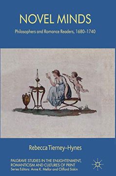 portada Novel Minds: Philosophers and Romance Readers, 1680-1740 (Palgrave Studies in the Enlightenment, Romanticism and Cultures of Print) 