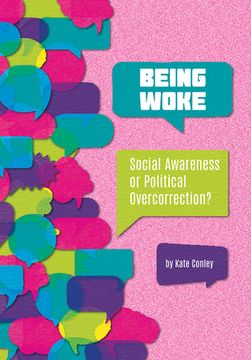 portada Being Woke: Social Awareness or Political Overcorrection? (en Inglés)