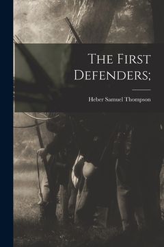 portada The First Defenders; (en Inglés)