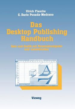 portada Das Desktop Publishing Handbuch: Satz Und Grafik Mit Personalcomputer Und Laserdrucker (en Alemán)
