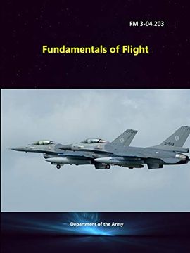 portada Fundamentals of Flight (fm 3-04. 203) (en Inglés)