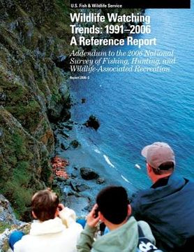 portada Wildlife Watching Trends: 1991-2006 - A Reference Report (in English)